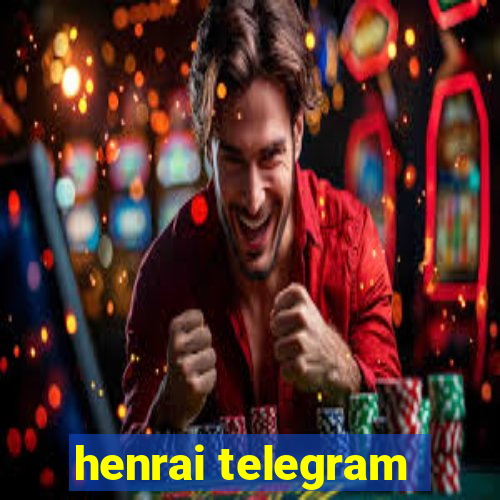 henrai telegram